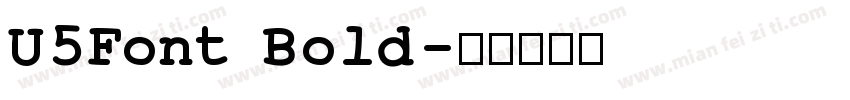 U5Font Bold字体转换